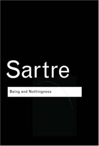 Being and Nothingness by Jean-Paul Sartre
